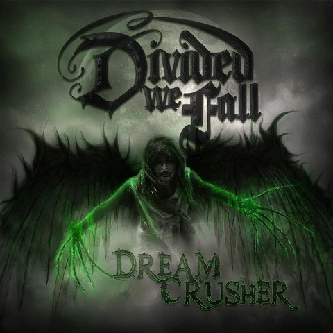 Music Monday Review: Divided We Fall – “Dreamcrusher”